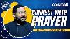Connect With Prayer Connect4 Pastor Smokie Norful