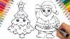 How To Draw Easy Santa Claus And Christmas Tree Step By Step Kids Christmas Drawing